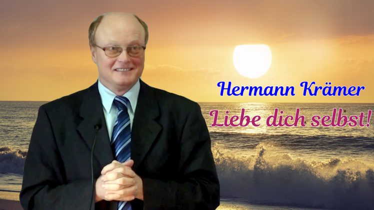 Liebe dich selbst ! | Pastor Hermann Krämer – 08.11.2008