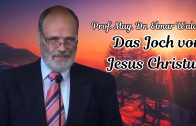 Das Joch von Jesus Christus  | Prof. Mag. Dr. Elmar Walch – 21.02.2009