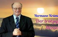 Der trotzige Mensch | Pastor Hermann Krämer – 09.10.2009