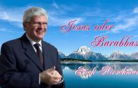 Jesus oder Barabbas ? | Pastor Erich Hirschmann – 03.04.2010