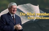 Die Bibel verstehen | Pastor Erich Hirschmann – 03.09.2010