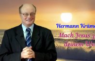 Mach Jesus zu deinem Weg ! | Pastor Hermann Krämer – 16.10.2010