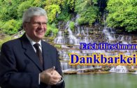 Dankbarkeit | Pastor Erich Hirschmann – 05.01.2013