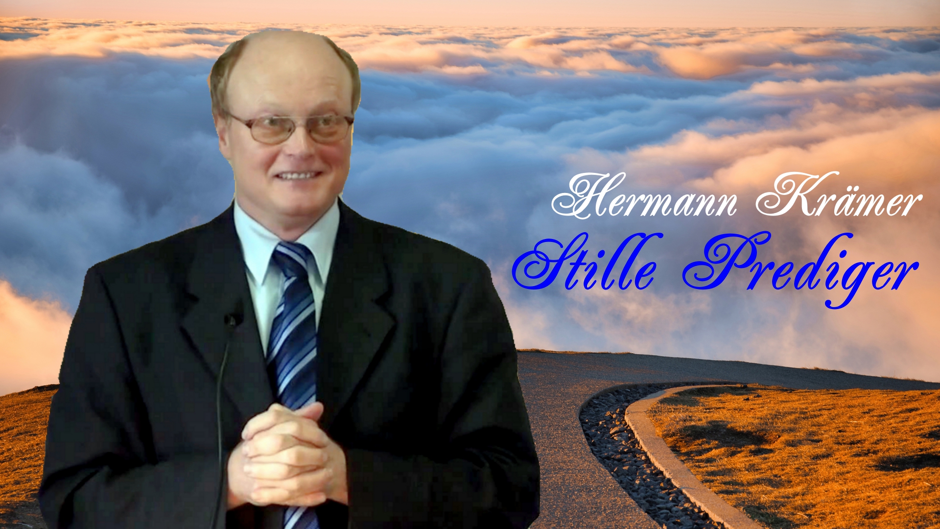 Stille Prediger | Pastor Hermann Krämer – 06.07.2013