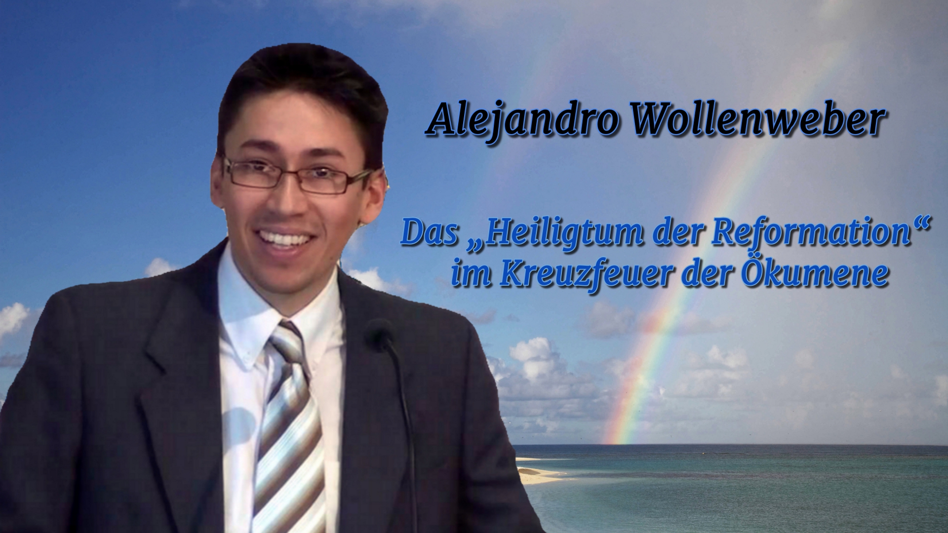 Das „Heiligtum der Reformation“ im Kreuzfeuer der Ökumene | Pastor Alejandro Wollenweber – 24.03.2017