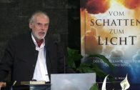Serie VOM SCHATTEN ZUM LICHT – Einführung | Pastor Mag. Kurt Piesslinger
