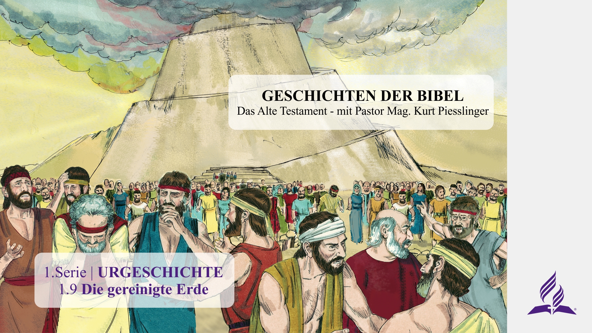 1.9 Die gereinigte Erde – URGESCHICHTE | Pastor Mag. Kurt Piesslinger