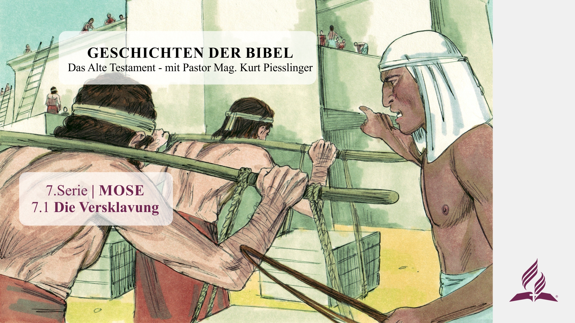 GESCHICHTEN DER BIBEL: 7.1 Die Versklavung – 7.MOSE | Pastor Mag. Kurt Piesslinger