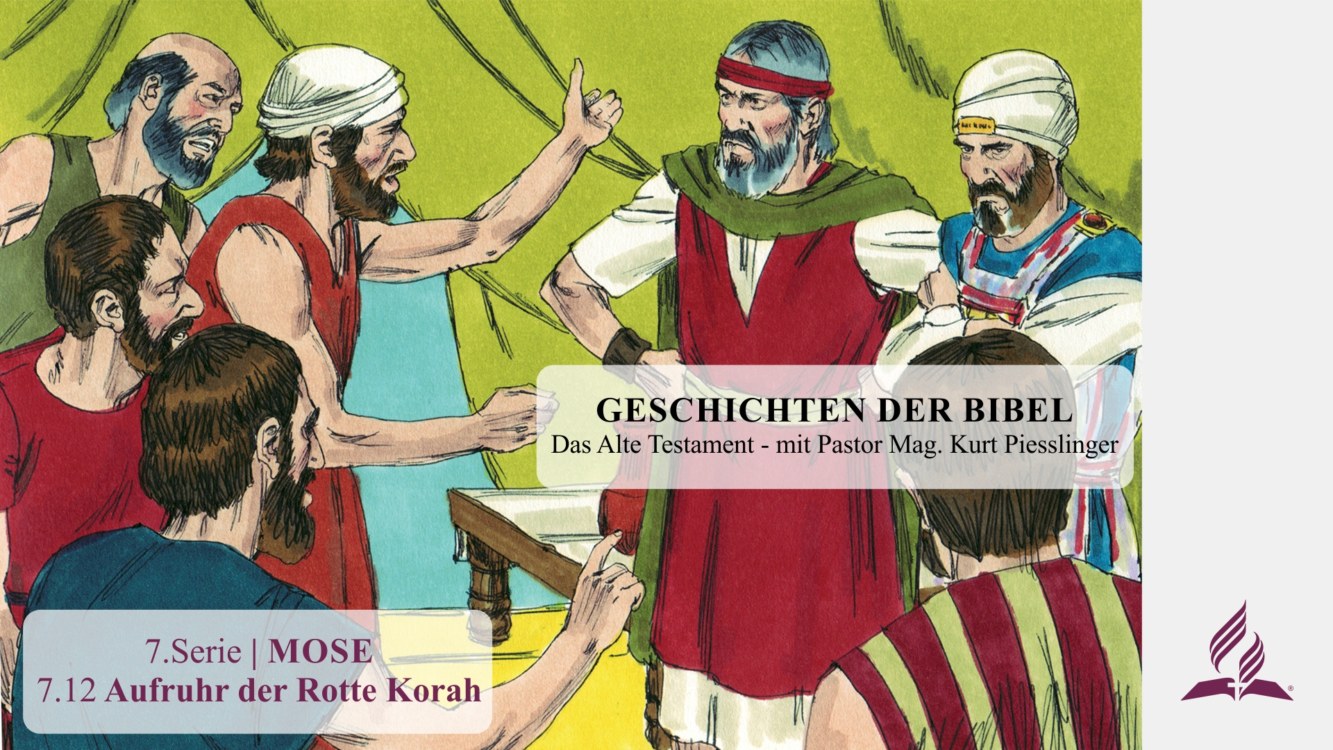 GESCHICHTEN DER BIBEL: 7.12 Aufruhr der Rotte Korah – 7.MOSE | Pastor Mag. Kurt Piesslinger