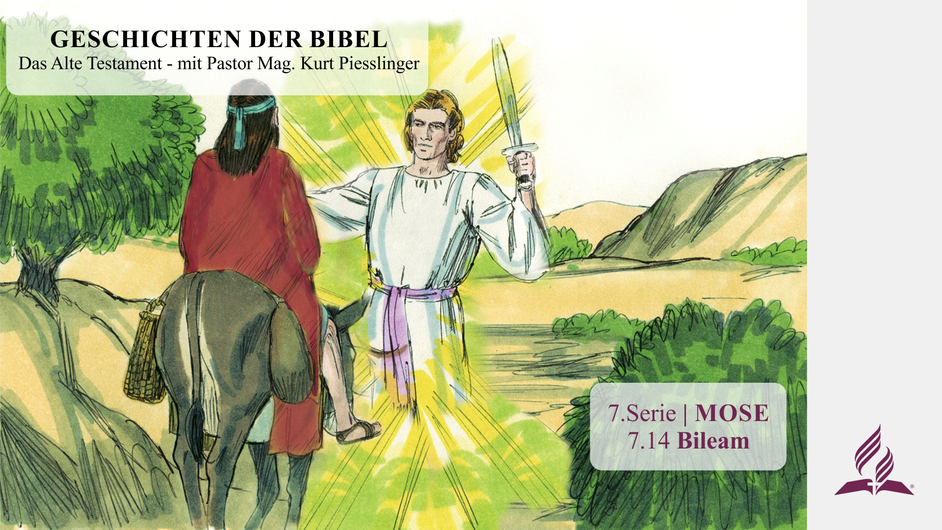 GESCHICHTEN DER BIBEL: 7.14 Bileam – 7.MOSE | Pastor Mag. Kurt Piesslinger