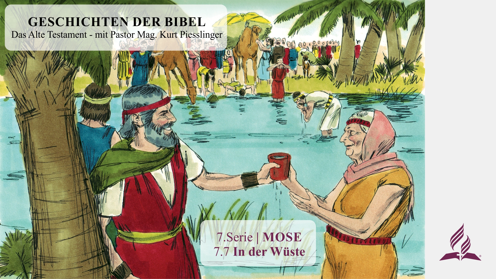 GESCHICHTEN DER BIBEL: 7.7 In der Wüste – 7.MOSE | Pastor Mag. Kurt Piesslinger