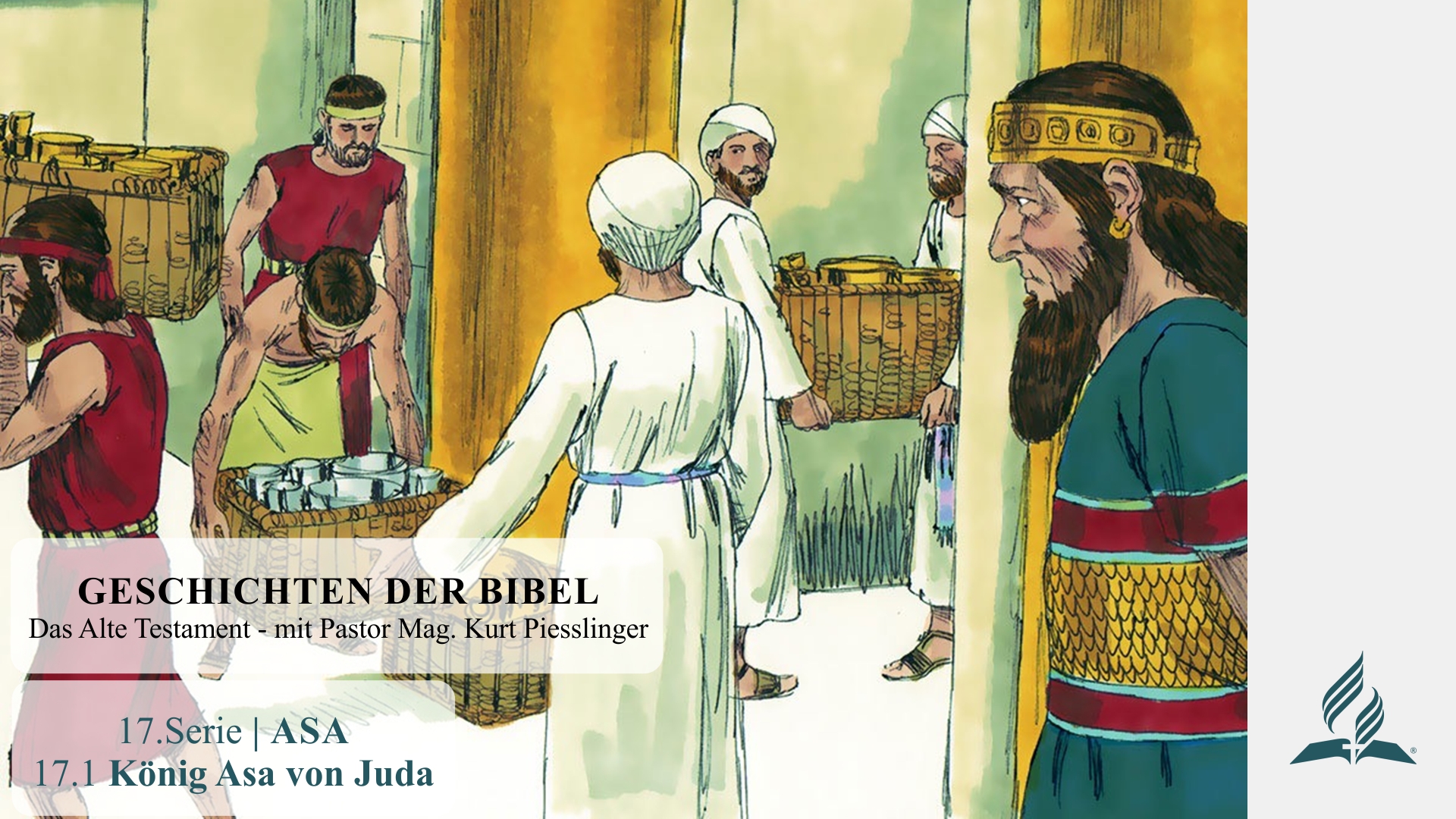 GESCHICHTEN DER BIBEL : 17.1 König Asa von Juda – 17.ASA | Pastor Mag. Kurt Piesslinger