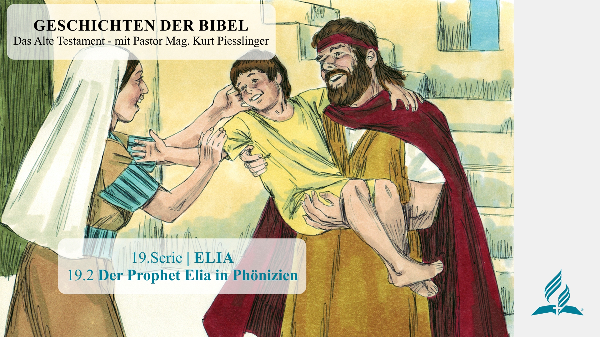 GESCHICHTEN DER BIBEL : 19.2 Der Prophet Elia in Phönizien – 19.ELIA | Pastor Mag. Kurt Piesslinger