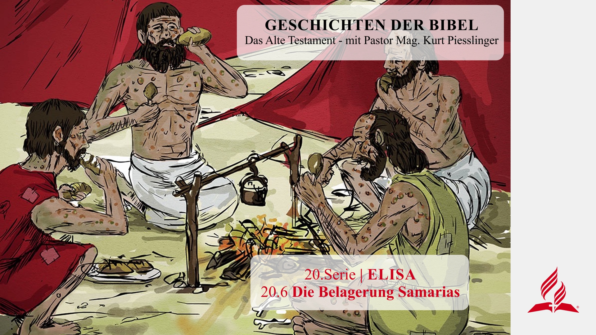 GESCHICHTEN DER BIBEL : 20.6 Die Belagerung Samarias – 20.ELISA | Pastor Mag. Kurt Piesslinger