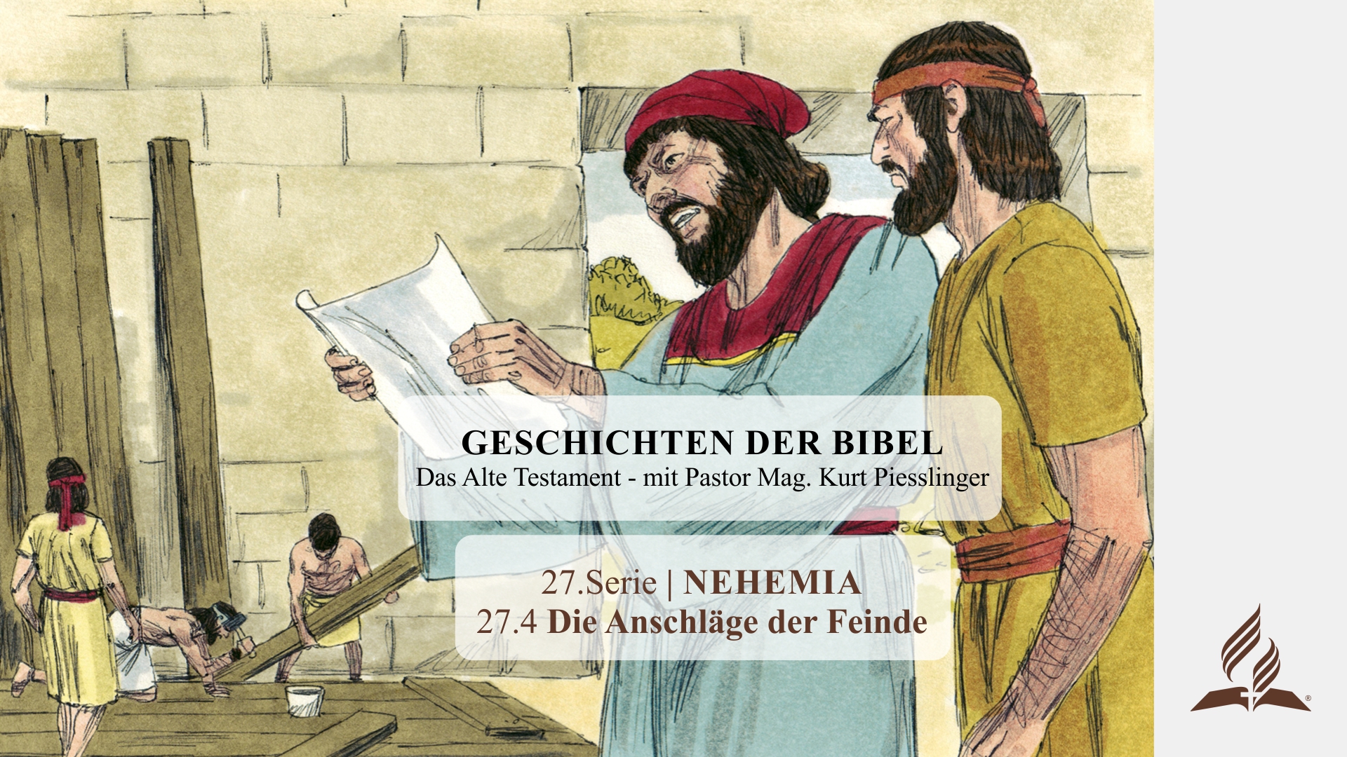 GESCHICHTEN DER BIBEL: 27.4 Die Anschläge der Feinde – 27.NEHEMIA | Pastor Mag. Kurt Piesslinger
