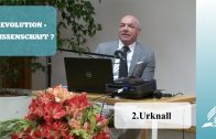 2.Urknall – EVOLUTION-WISSENSCHAFT? | Dr. med. univ. Klaus Gstirner