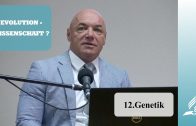12.Genetik – EVOLUTION-WISSENSCHAFT? | Dr. med. univ. Klaus Gstirner