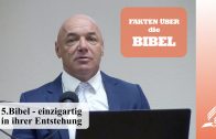 5.Bibel – einzigartig in ihrer Entstehung – FAKTEN ÜBER DIE BIBEL | Dr. med. univ. Klaus Gstirner
