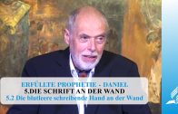 5.2 Die blutleere schreibende Hand an der Wand – DIE SCHRIFT AN DER WAND | Pastor Mag. Kurt Piesslinger