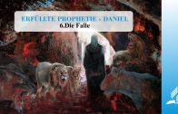 6.DIE FALLE – DANIEL | Pastor Mag. Kurt Piesslinger