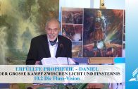 10.2 Die Fluss-Vision – DER GROSSE KAMPF ZWISCHEN LICHT UND FINSTERNIS | Pastor Mag. Kurt Piesslinger