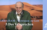 5.Das Versprechen – ABRAHAM-VERTRAUEN ZU GOTT | Pastor Mag. Kurt Piesslinger