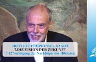 7.12 Verfolgung der Nachfolger des Höchsten – DIE VISION DER ZUKUNFT | Pastor Mag. Kurt Piesslinger