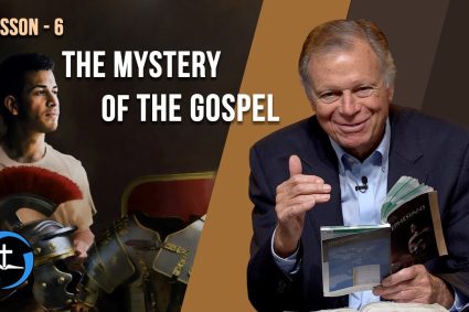 Der Brief an die Epheser – Lektion 6: Das Geheimnis des Evangeliums | Pastor Mark Finley