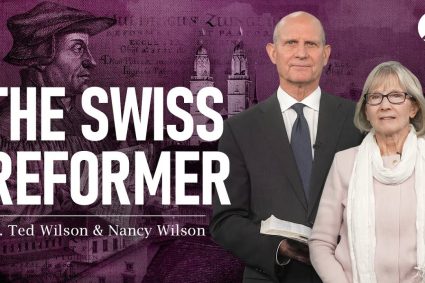 Der große Kampf Kap.9: Der Reformator der Schweiz – Teil 1 | Pastor Ted Wilson & Nancy Wilson