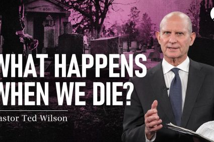Zustand der Toten | Pastor Ted Wilson
