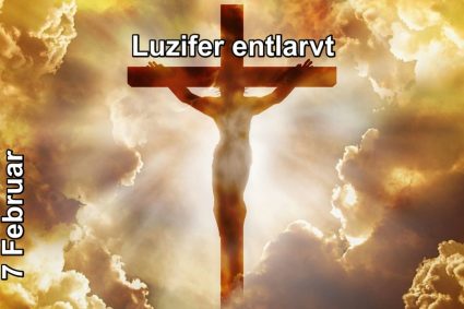 Luzifer entlarvt | 07.02.2024