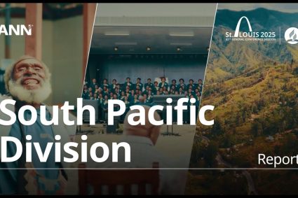 Adventistisches Nachrichten Netzwerk, 08 Juli 2025: GCSession 2025 – SPD – Südpazifische Division