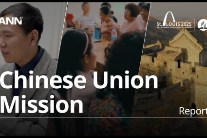 Adventistisches Nachrichten Netzwerk, 07 Juli 2025: GCSession 2025 – CHUM – Chinese Union Mission
